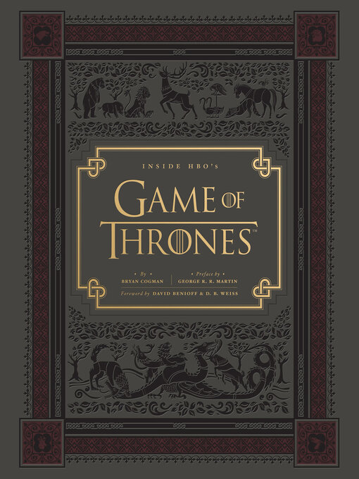 Title details for Inside HBO's Game of Thrones by Bryan Cogman - Wait list